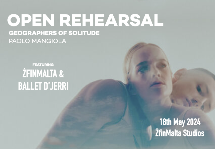 ‎ŻfinMalta National Dance Company Open Rehearsals Geographers of Solitude Paolo Mangiola Ballet D'Jerri